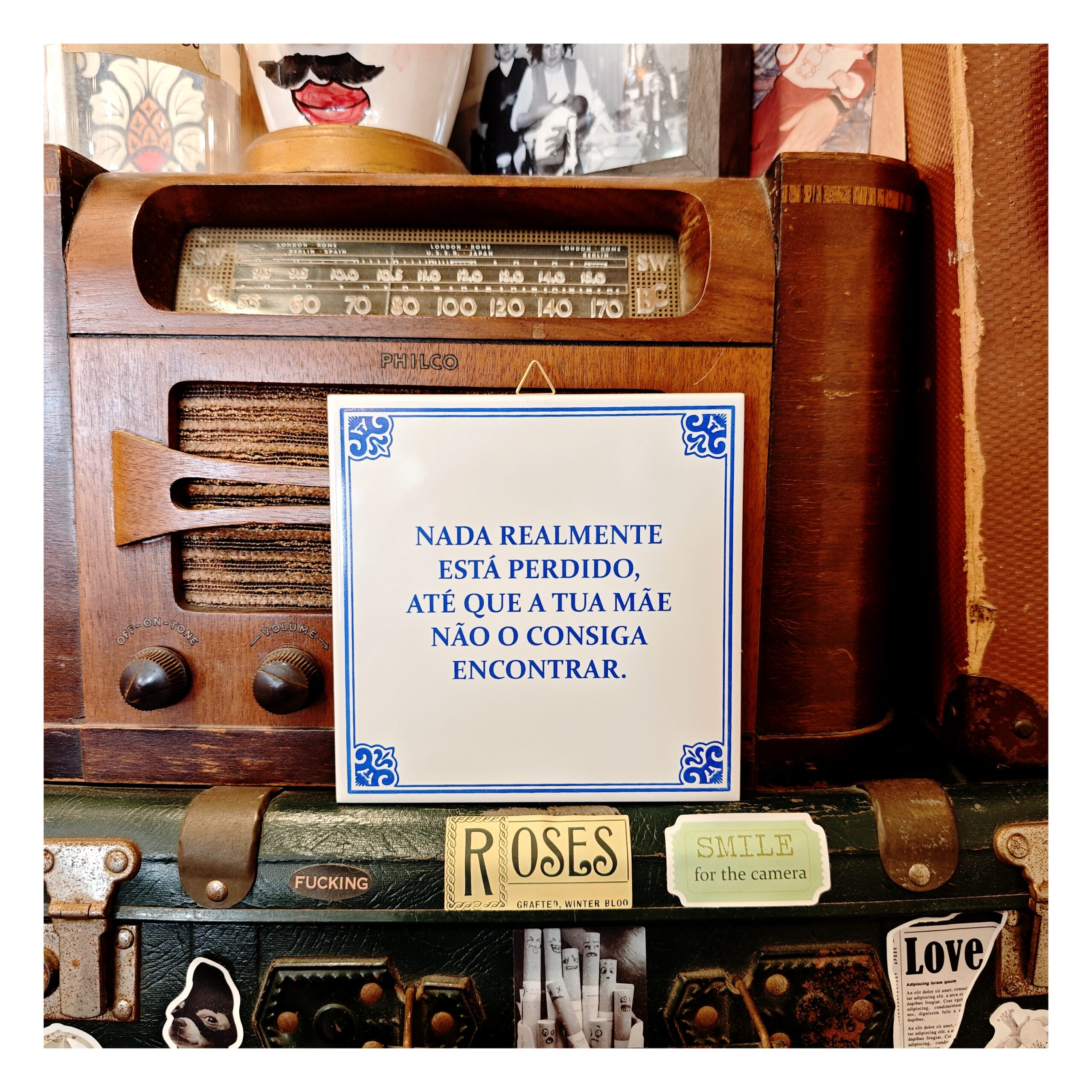 Azulejo "Nada Realmente Está Perdido..."